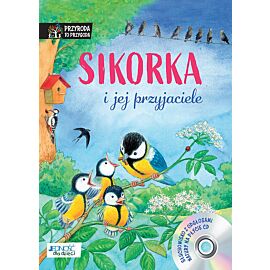 Sikorka i jej przyjaciele