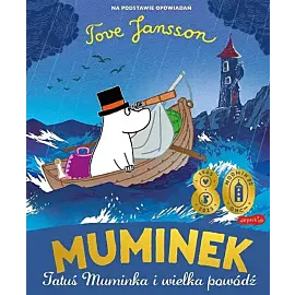 Muminek, Tatuś Muminka i wielka powódź