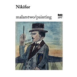 Nikifor. Malarstwo