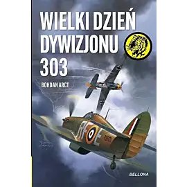 Wielki dzień Dywizjonu 303