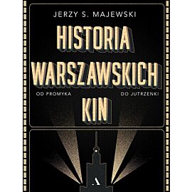 Historia warszawskich kin
