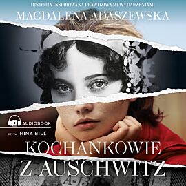 Kochankowie z Auschwitz (audiobook MP3)