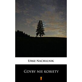 Gdyby nie kobiety (e-book)