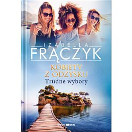 Trudne wybory. Kobiety z  odzysku. Tom 2 wyd. 2026