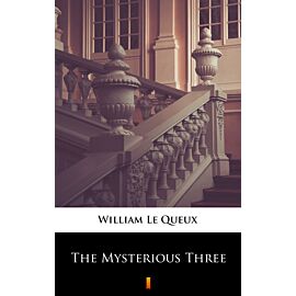 The Mysterious Three (e-book)