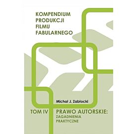 Prawo autorskie zagadnienia praktyczne