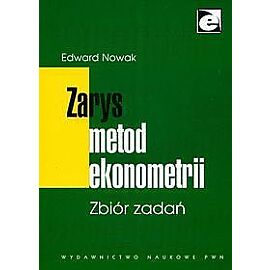 Zarys metod ekonometrii Zbiór zadań
