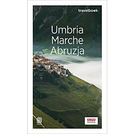 Umbria, Marche, Abruzja. Travelbook. Wydanie 1 (e-book)