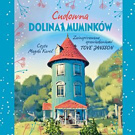 Cudowna Dolina Muminków (audiobook MP3)