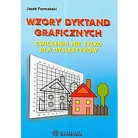Wzory dyktand graficznych Ćwiczenia nie tylko dla dyslektyków