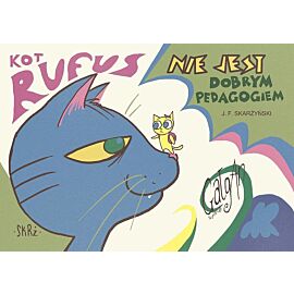 Gałgan - Kot Rufus nie jest dobrym pedagogiem. Edycja specjalna