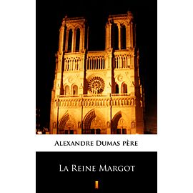 La Reine Margot (e-book)