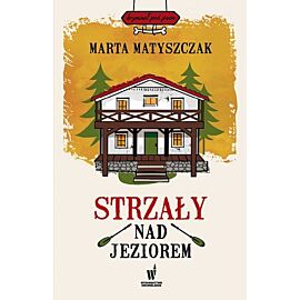 Strzały nad jeziorem