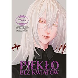 Piekło bez kwiatów - 06