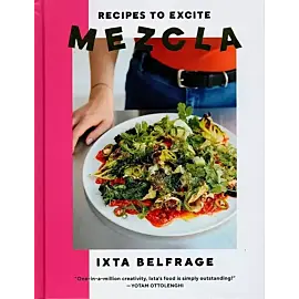 MEZCLA Recipes to Excite
