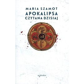 Apokalipsa czytana dzisiaj