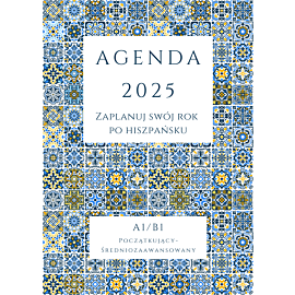 AGENDA 2025 - Zaplanuj swój rok po hiszpańsku, A1-B1