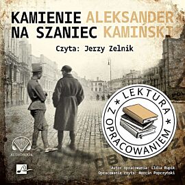 Cd mp3 kamienie na szaniec. Lektura z opracowaniem
