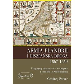 Armia Flandrii i Hiszpańska Droga 1567-1659