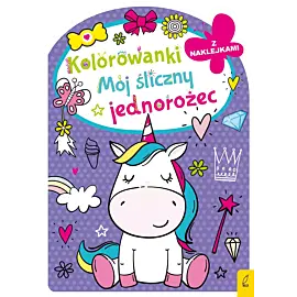 Kolorowanka z wykrojnikiem. Mój śliczny jednorożec