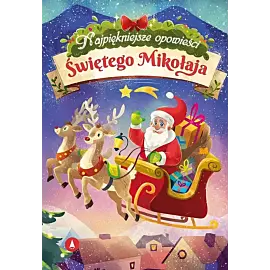 Najpiękniejsze opowieści Świętego Mikołaja