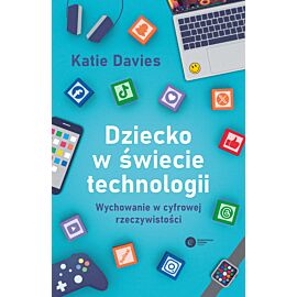 Dziecko w świecie technologii (e-book)