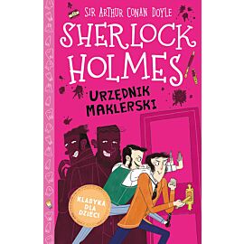 Klasyka dla dzieci. Sherlock holmes. Tom 19. Urzędnik maklerski. Klasyka dla dzieci. Sherlock holmes. Tom 19
