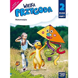 Wielka przygoda klasa 2 część 1. Podręcznik matematyka edycja 2021-2023
