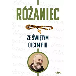 Różaniec ze świętym ojcem pio