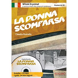 Włoski Kryminał z samouczkiem + audiobook La donna scomparsa (Książka + CD)