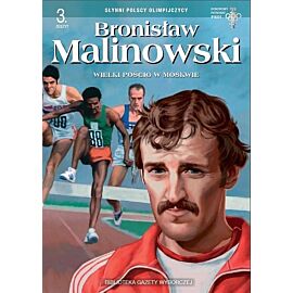 Słynni Polscy Olimpijczycy - 3 - Bronisław Malinowski