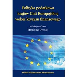 Polityka podatkowa krajów Unii Europejskiej wobec kryzysu finansowego