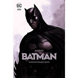 Batman - Mroczny książę z bajki