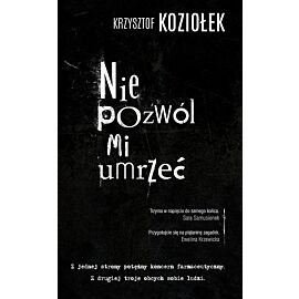 Nie pozwól mi umrzeć