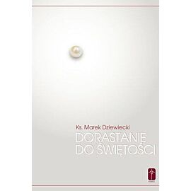Dorastanie do świętości
