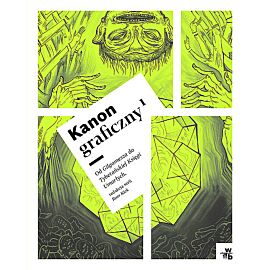 Kanon graficzny - 1 - Od Gilgamesza do Tybetańskiej Księgi Umarłych