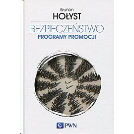 Bezpieczeństwo. Tom 5 Programy promocji