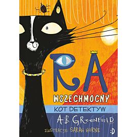Ra Wszechmocny. Kot detektyw, tom 1