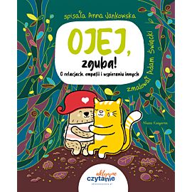 Ojej, zguba! O relacjach, empatii i wspieraniu innych