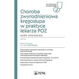 Choroba zwyrodnieniowa kręgosłupa w praktyce lekarza POZ. Nowe spojrzenie