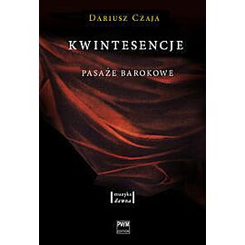 Kwintesencje. Pasaże Barokowe