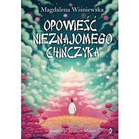 Opowieść nieznajomego Chińczyka