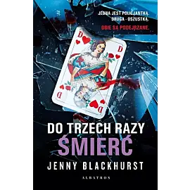 Do trzech razy śmierć. Seria Niemożliwe zbrodnie. Tom 1