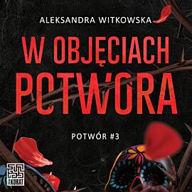W objęciach Potwora (audiobook MP3)