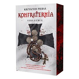 Konfraternia. Vera Crux. Tom 1 (ilustrowane brzegi)