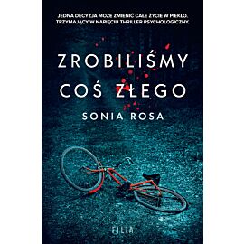 Zrobiliśmy coś złego