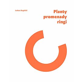 Planty, promenady, ringi