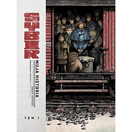Sybir. Moja historia - 1 - Na podstawie relacji Danuty Pietrzak