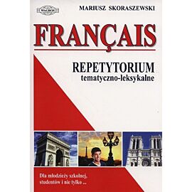 Francais Repetytorium tematyczno-leksykalne