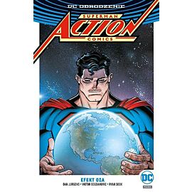 Odrodzenie - Superman - Action Comics - Efekt Oza